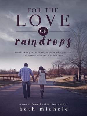 cover image of For the Love of Raindrops